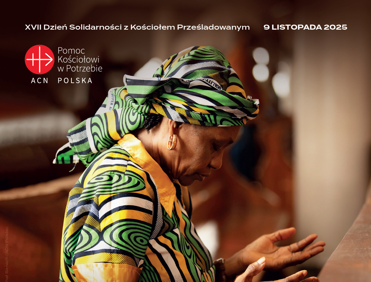 XVII Dzień Solidarności z Kościołem Prześladowanym