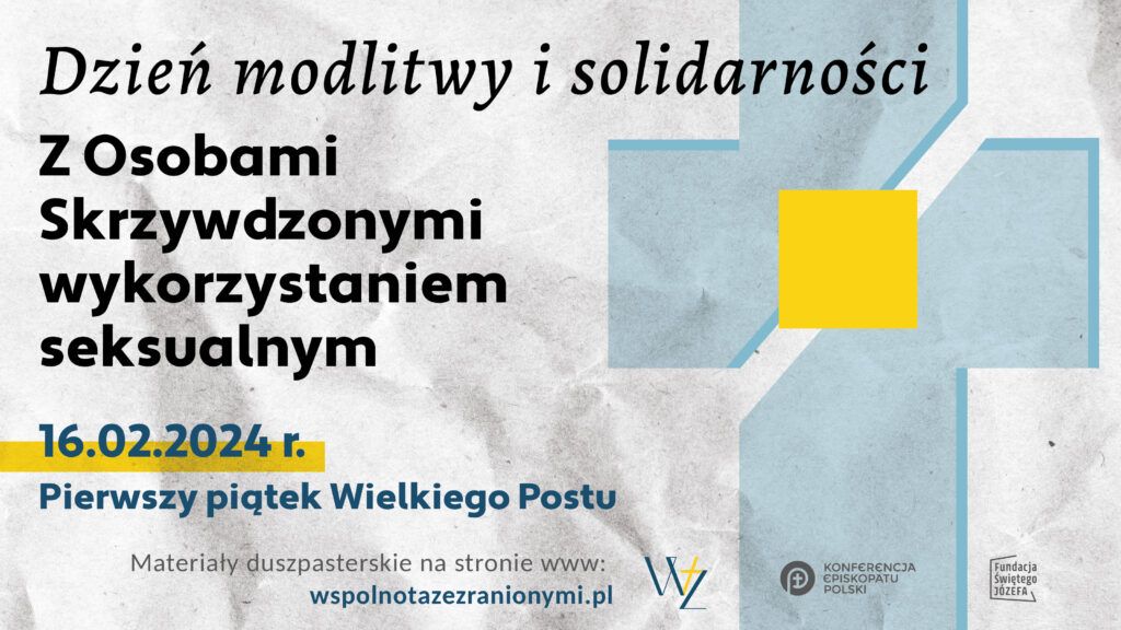 Dzień modlitwy i solidarności z Osobami Skrzywdzonymi wykorzystaniem seksualnym
