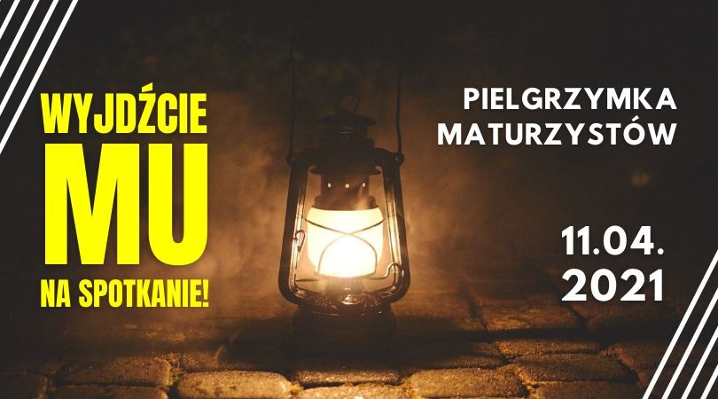 Pielgrzymka maturzystów
